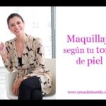 Cómo maquillarte según tu tipo de piel