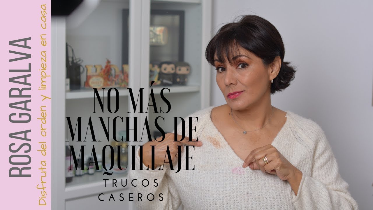 quitar manchas maquillaje