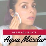 Cuántas veces se limpia la cara con agua micelar