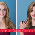 Rubio ceniza: el tono perfecto para tu cabello