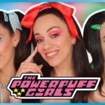 Aprende a hacer el maquillaje de las Super Nenas en casa