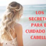 Los secretos para la belleza del cabello