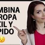 Consejos para combinar la ropa y lucir siempre elegante
